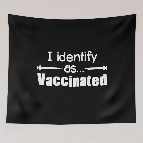 Item preview, I Identify As Vaccinated  designed and sold by Funful.