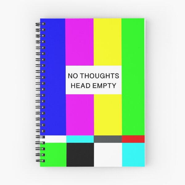 Item preview, No Thoughts Head Empty designed and sold by IsThereAManual.