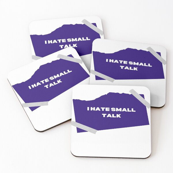 Item preview, I hate small talk designed and sold by ProViper Creativity.