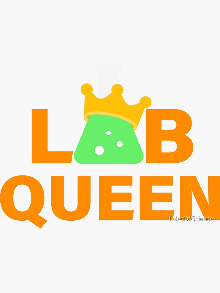 Funny Lab Queen by TalesOfScience