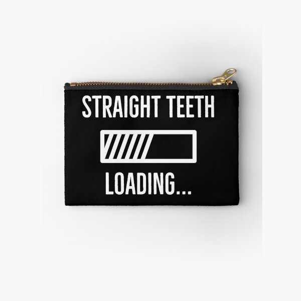 Item preview, Straight Teeth Loading Orthodontist designed and sold by Luna1Shop.
