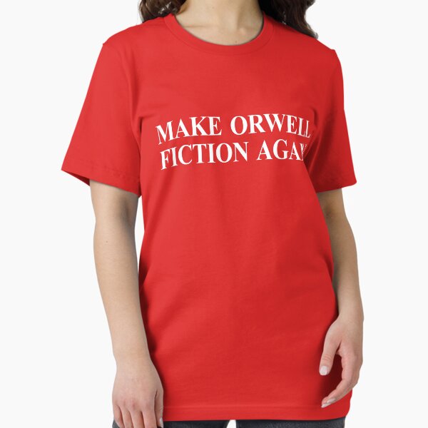 Item preview, Make Orwell Fiction Again 1984 Cancel Culture Censorship Free Speech designed and sold by RandomWeird.