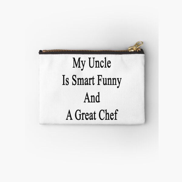 Item preview, My Uncle Is Smart Funny And A Great Chef designed and sold by supernova23.