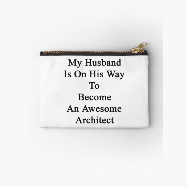 Item preview, My Husband Is On His Way To Become An Awesome Architect designed and sold by supernova23.