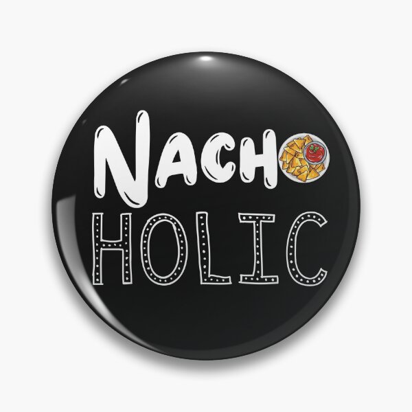 Item preview, Nacho Holic designed and sold by QlickDesign.