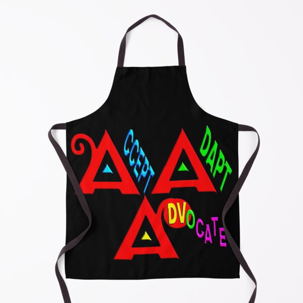 Item preview,  ALWAYS ACCEPT ADAPT ADVOCATE. designed and sold by Ralek.
