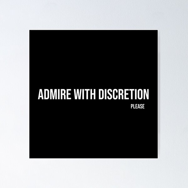Item preview, Admire with discretion please designed and sold by mikeldabbah.
