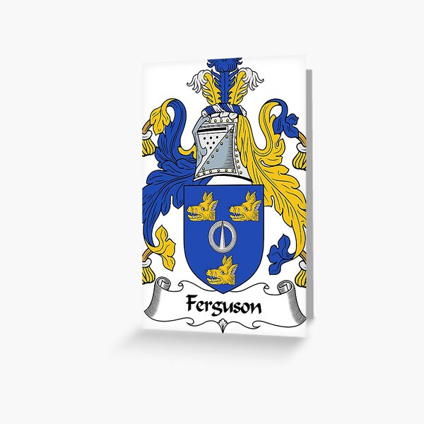 Ferguson Coat Of Arms Ferguson Family Crest Greeting Card By Scotlandforever Redbubble