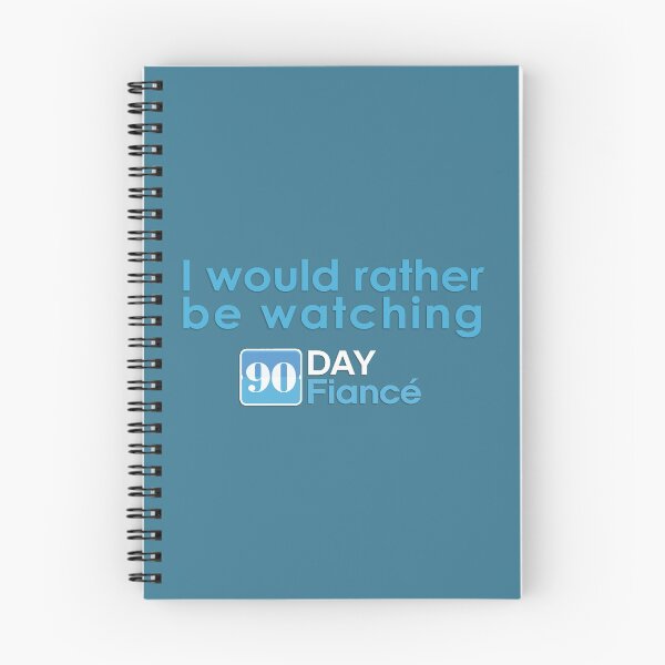 Item preview, I would rather be watching 90 day fiancé designed and sold by ClumsyClouds.