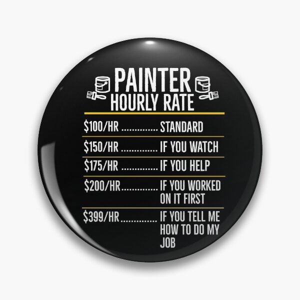 Item preview, Painter Hourly Rate House Painter Gift designed and sold by Luna1Shop.