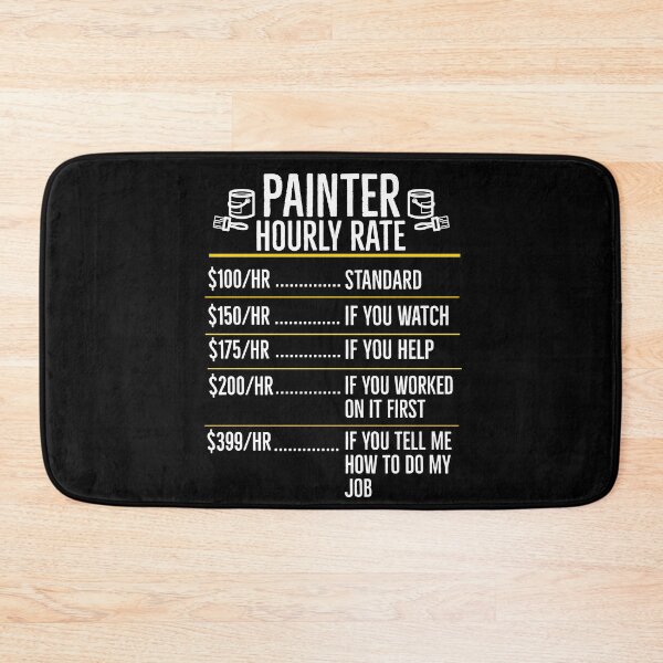 Item preview, Painter Hourly Rate House Painter Gift designed and sold by Luna1Shop.