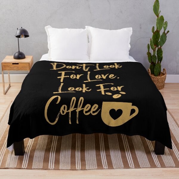 Item preview, Don't Look For Love, Look For Coffee Vintage & Minimalist designed and sold by ecdato.
