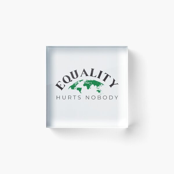 Item preview, Equality hurts nobody (EARTH, GREEN)  designed and sold by annabellely.
