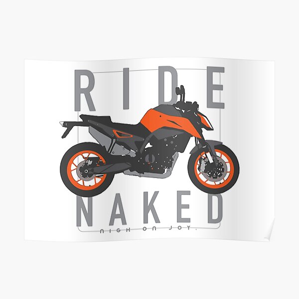 Ride Naked 790 duke orange Poster
