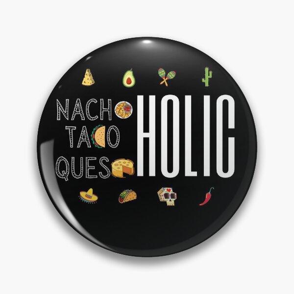 Item preview, Nacho, Taco, Queso Holic designed and sold by QlickDesign.