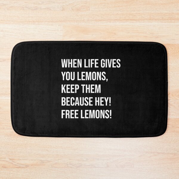 Item preview, When life gives you lemons, keep them because hey! free lemons designed and sold by mikeldabbah.