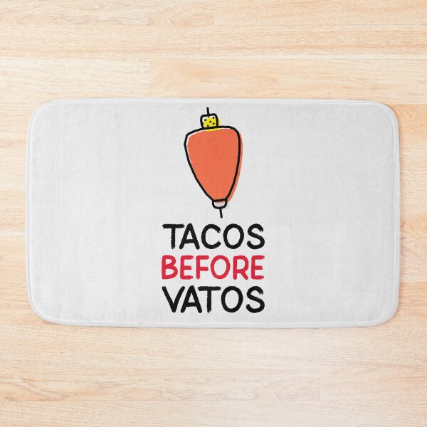 Item preview, Tacos before vatos designed and sold by luisraultg.