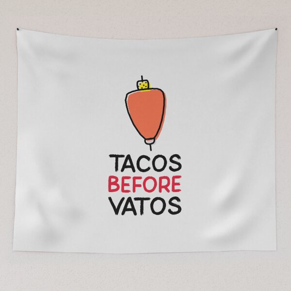 Item preview, Tacos before vatos designed and sold by luisraultg.