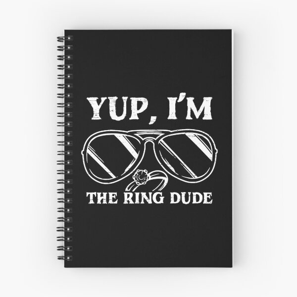 Item preview, Yup I 'm the Ring Dude Fiance Wedding Marriage Ring Bearer Ring Groom Bride Church Ceremony Love Married Coup designed and sold by shirti.
