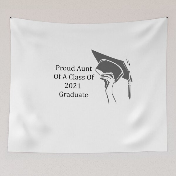 Item preview, Proud Aunt Of A Class Of 2021 Graduate Graduation School designed and sold by HeroProd.