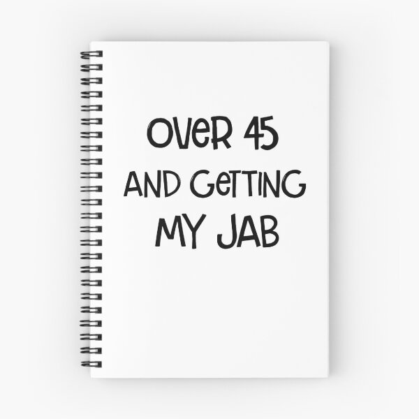 Item preview,  Over 45 And Getting My Jab - Funny Vaccinating Pun ( black ) designed and sold by RomeoSketches.