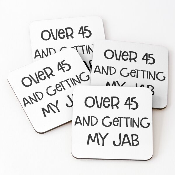 Item preview,  Over 45 And Getting My Jab - Funny Vaccinating Pun ( black ) designed and sold by RomeoSketches.