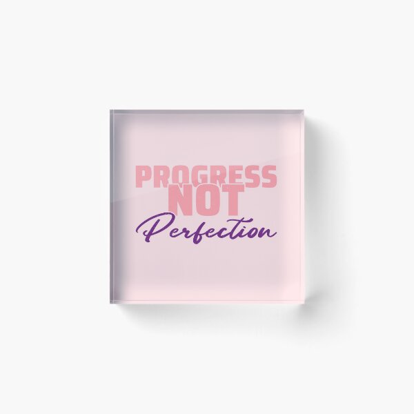 Item preview, Progress Not Perfection designed and sold by JellyAF.