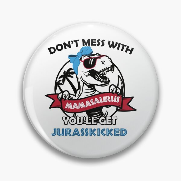 Item preview, Mamasaurus - Jurasskicked funny mothers day saying designed and sold by Apoorv Choudhary.