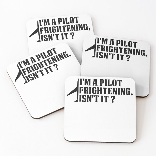 Item preview, I'm A Pilot Frightening, Isn't It / Funny Pilot  Saying / Flight School Quotes / Mother's day Gift Idea designed and sold by Chamssou.