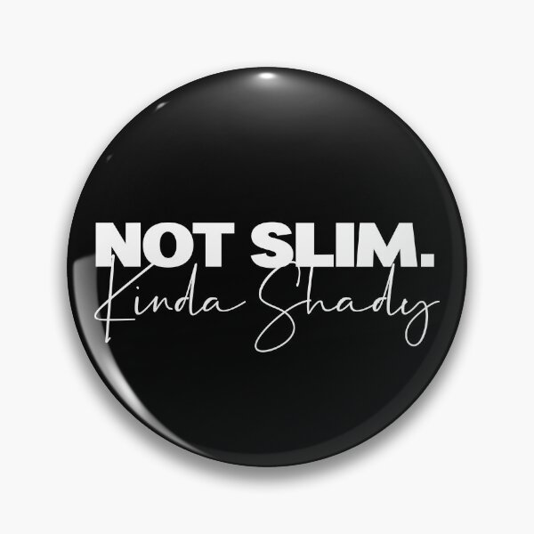 Item preview, Not Slim Kinda Shady Funn Tshirt designed and sold by ZachTheDesigner.