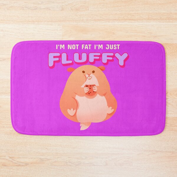Item preview, I'm not fat I'm just fluffy  designed and sold by Vanissa Berg.