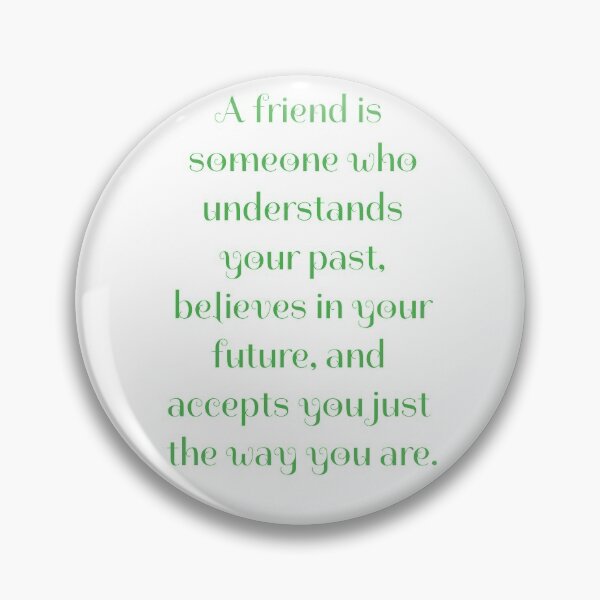 Item preview, Friend is always understand your past. designed and sold by Zab Nom.