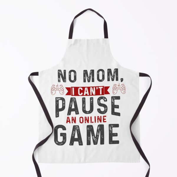 Item preview, No mom i cant pause an online game gifts for online gaming lovers addicted designed and sold by 0umStore.
