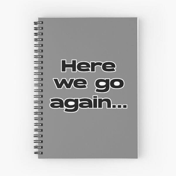 Item preview, Here we go again ... designed and sold by PatchTuesday.