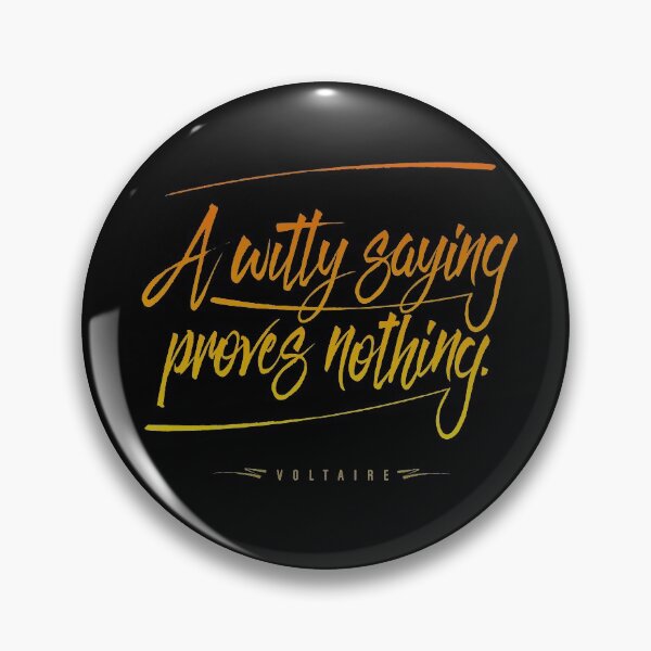 Item preview, A witty saying proves nothing v.2 designed and sold by x1brett.