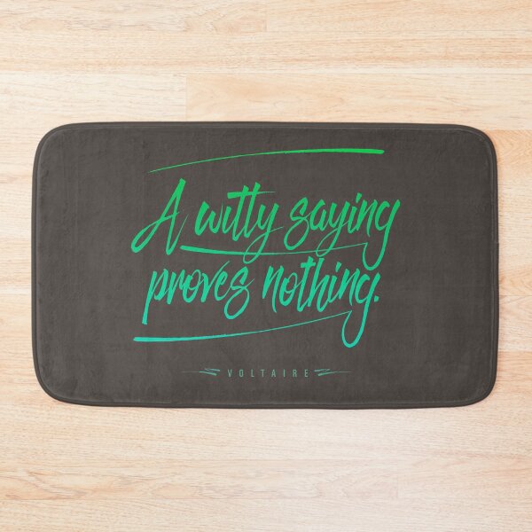 Item preview, A witty saying proves nothing v.3 designed and sold by x1brett.