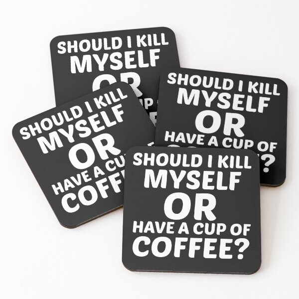 Item preview, Should I kill myself, or have a cup of coffee designed and sold by BousboulaStorie.