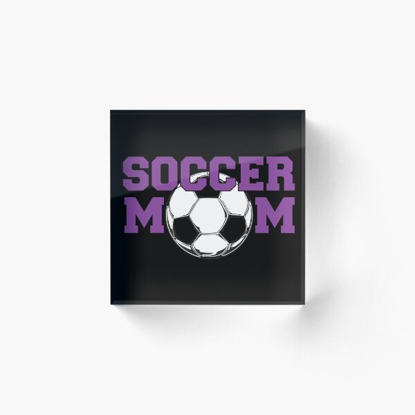 Soccer Mom in Purple Acrylic Block