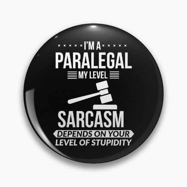Item preview, Paralegal My Level Sarcasm Depends On Your Level Of Stupidity designed and sold by Luna1Shop.