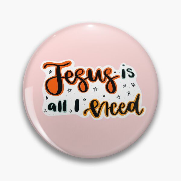 Item preview, Jesus is all I need designed and sold by KinsDesigns <3.