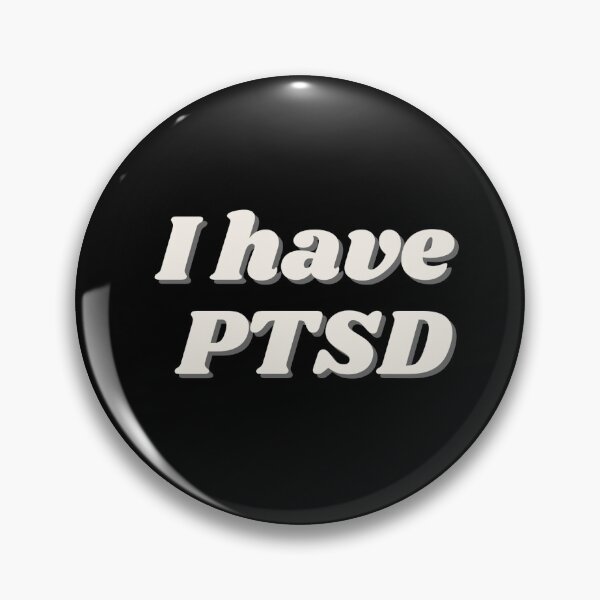 Item preview, I Have PTSD designed and sold by punkauracrystal.