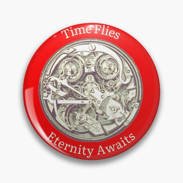 Item preview, Time Flies, Eternity Awaits designed and sold by artistoutfitter.