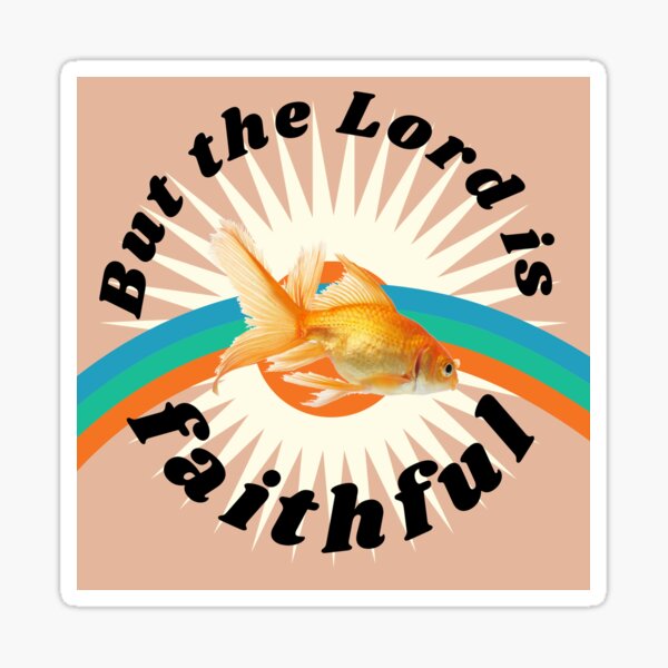 2 Thessalonians 3:3 Sticker