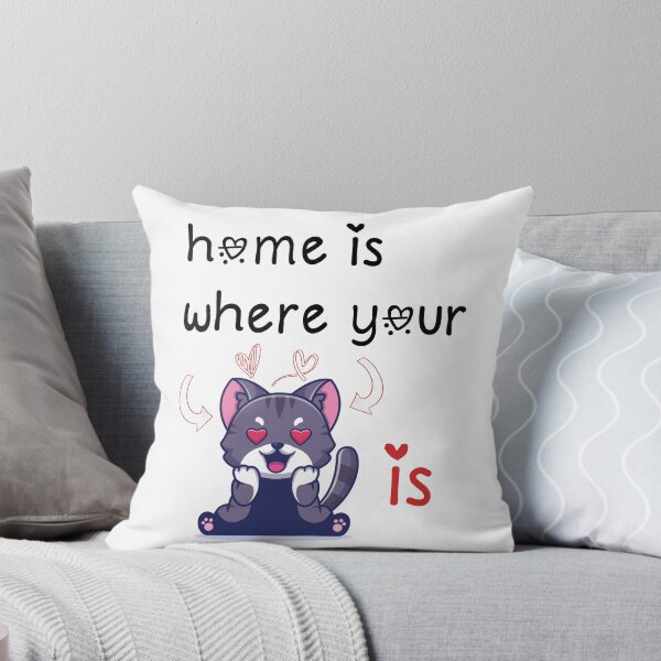 Item preview, Home Is Where Your Cat Is designed and sold by YOUR SHOP.