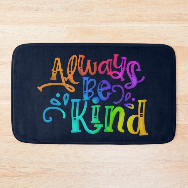 Item preview, Always Be Kind - Positivity and Happiness Rainbow designed and sold by madtoyman.