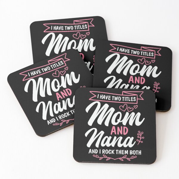 Item preview, I have two titles mom and nana and I rock them both designed and sold by Apoorv Choudhary.