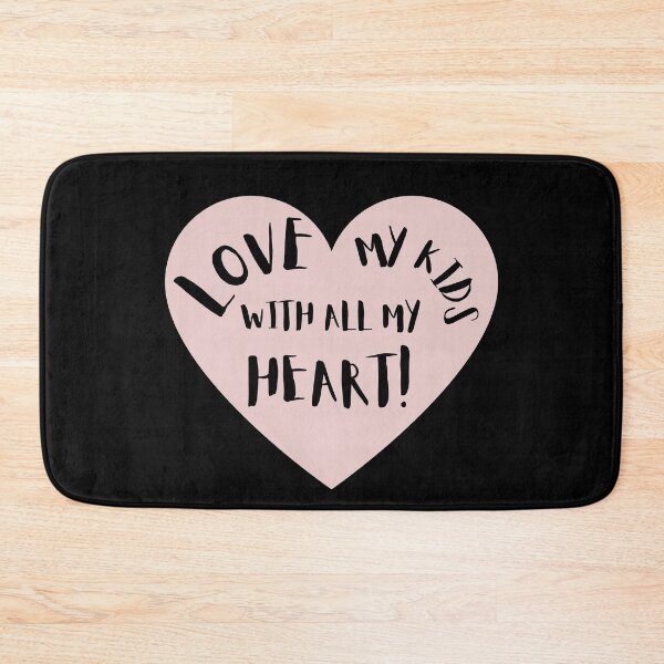 Item preview, Love my kids with all my heart! designed and sold by Haldesign.