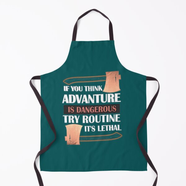 Item preview, ADVANTURE IS DANGEROUS,TRY ROUTINE designed and sold by roleshop.