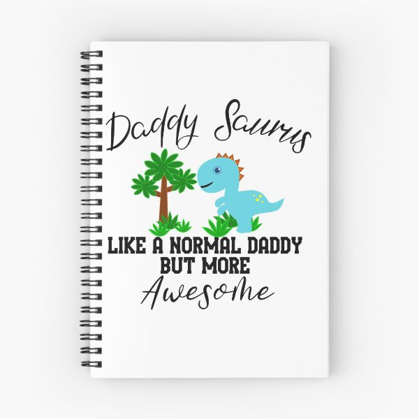 Item preview, Daddy Saurus, Like a Normal Daddy but more Awesome designed and sold by DiensDesign.