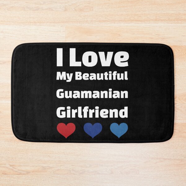 Item preview, I Love My Beautiful Guamanian Girlfriend - Guam Girlfriend designed and sold by DiceNLDesigns.